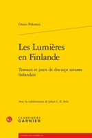 Les Lumieres En Finlande: Travaux Et Jours de Dix-Sept Savants Finlandais (French Edition) 2406171256 Book Cover