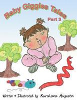 Baby Giggles Tales Part 3: Hopeful Kiki and The Mystic Tree 1481063367 Book Cover