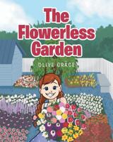 The Flowerless Garden (Ivena Rose) 1644580721 Book Cover