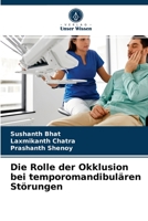 Die Rolle der Okklusion bei temporomandibulären Störungen 6203618128 Book Cover
