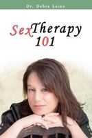 Sex Therapy 101 1494750562 Book Cover