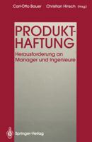 Produkthaftung: Herausforderung an Manager Und Ingenieure 3642476139 Book Cover