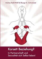 Korsett Beziehung? 3746924308 Book Cover