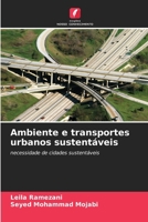 Ambiente e transportes urbanos sustentáveis (Portuguese Edition) 6207890787 Book Cover