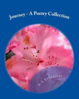 Journey - A Poetry Collection 1466426845 Book Cover