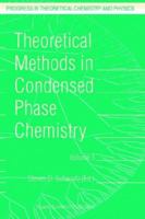 Theoretical Methods in Condensed Phase Chemistry 1402004109 Book Cover