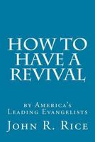 How To Have a Revival 1500934828 Book Cover