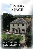 Living Space: The First Year of the Foxwood Community 0992885507 Book Cover