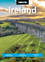 Moon Ireland: Hike the Countryside, Have a Proper Pint, Enjoy the Craic (Moon Europe Travel Guide) B0F3WSN59S Book Cover