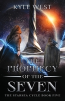 The Prophecy of the Seven 1954411057 Book Cover
