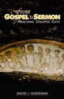 From Gospel to Sermon: Preaching Synoptic Texts 0827210264 Book Cover