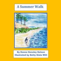 A Summer Walk 1981432396 Book Cover