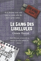 LE SANG DES LIBELLULES (French Edition) B0FCLX8GT5 Book Cover