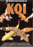 The Interpet Encyclopedia of Koi: A Comprehensive Introduction to Keeping and Displaying These Magnificent Ornamental Fish, from Choosing Healthy Stock to Installing a Fully Equipped 1902389735 Book Cover