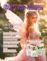 Magazine La fée violette: Édition 49 (Magazine spirituel La fée violette) (French Edition) B0F8VBLR7H Book Cover