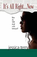 It's All Right...Now 1601458029 Book Cover