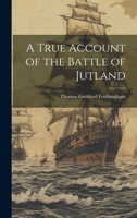 A True Account of the Battle of Jutland 1021215627 Book Cover