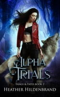 Alpha Trials B08W8Z3TYG Book Cover
