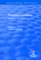 Assisted Conception: Research, Ethics and Law 1138743240 Book Cover