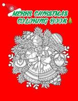 Merry Christmas Coloring Book: Adults Coloring Book Christmas Snowman Fairy Tale Large Print 1979139083 Book Cover