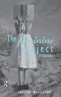The Feminine Subject in Children's Literature 0415654475 Book Cover