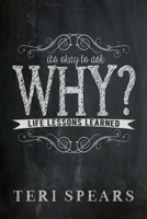 It's Okay To Ask Why? 1494918498 Book Cover