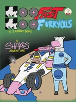 Moo Fast, Moo Furryous: A Shakes the Cow Adventure B0B3PZJX4R Book Cover