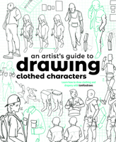 Drawing Clothed Characters: The Ultimate Guide to Drawing Clothing and Drapery with Tomfoxdraws 1915992230 Book Cover