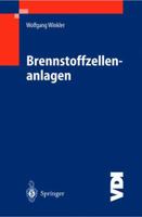 Brennstoffzellenanlagen und -systeme (VDI-Buch) (German Edition) 3540428321 Book Cover