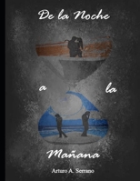 De la Noche a la Mañana B0C5BVCH92 Book Cover