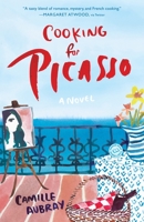 Cooking for Picasso 0399177655 Book Cover