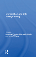 Immigration and U.S. Foreign Policy 0367163462 Book Cover