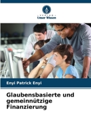Glaubensbasierte und gemeinnützige Finanzierung 6206849163 Book Cover