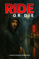 Ride or Die B0G6KVZ6DJ Book Cover
