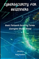 Cybersecurity for Beginners: Basic Network Security Terms Everyone Should Know B08RR5YB2G Book Cover