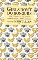 Girls Don't Do Honours 0905223977 Book Cover