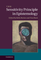 The Sensitivity Principle in Epistemology 1107538866 Book Cover