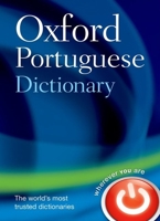 Oxford Portuguese Dictionary: Portuguese-English, English-Portuguese = Dicionaario Oxford de Portuguaes: Portuguaes-Inglaes, Inglaes-Portugaes 019967812X Book Cover