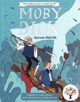Every Cherry Moby Dick: Accessible Symbolised Edition 1802634851 Book Cover