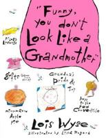 Funny, You Don't Look Like A Grandmother 0380709899 Book Cover