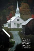 The Secrets of Hickory Hollow 1467873934 Book Cover