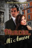 Murder, Mi Amore 1482503271 Book Cover