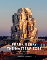 Frank Gehry: The Masterpieces 2080248502 Book Cover
