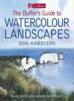 The Duffer's Guide to Watercolour Landscapes 0007163916 Book Cover
