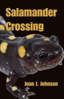 Salamander Crossing 1490982035 Book Cover