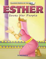 Esther Saves Her People Bible Stories for Children - Bible Story Books - Bible Stories - (Famous People of the Bible) Board Book 8772470542 Book Cover