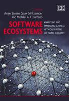 Software Ecosystems: Analyzing and Managing Business Networks in the Software Industry 178195562X Book Cover