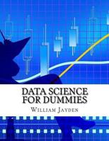 Data Science for Dummies 1547265639 Book Cover