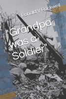 "Grandpa was a Soldier" 1723706388 Book Cover