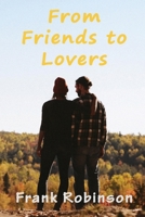 From Friends To Lovers 1537251295 Book Cover